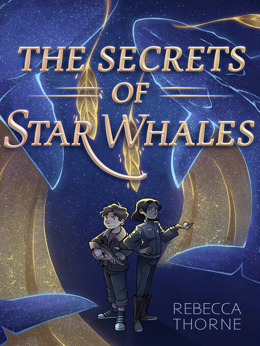 Title details for The Secrets of Star Whales by Rebecca Thorne - Wait list